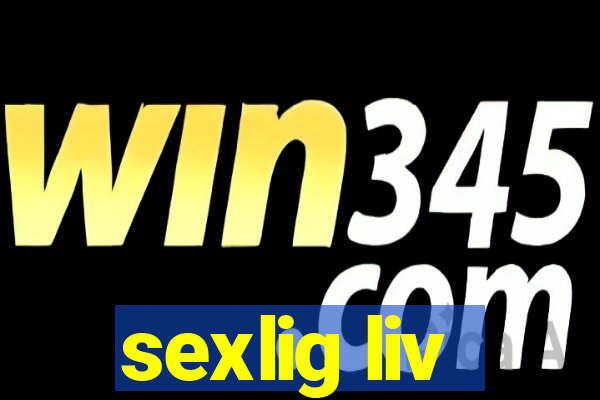 sexlig liv